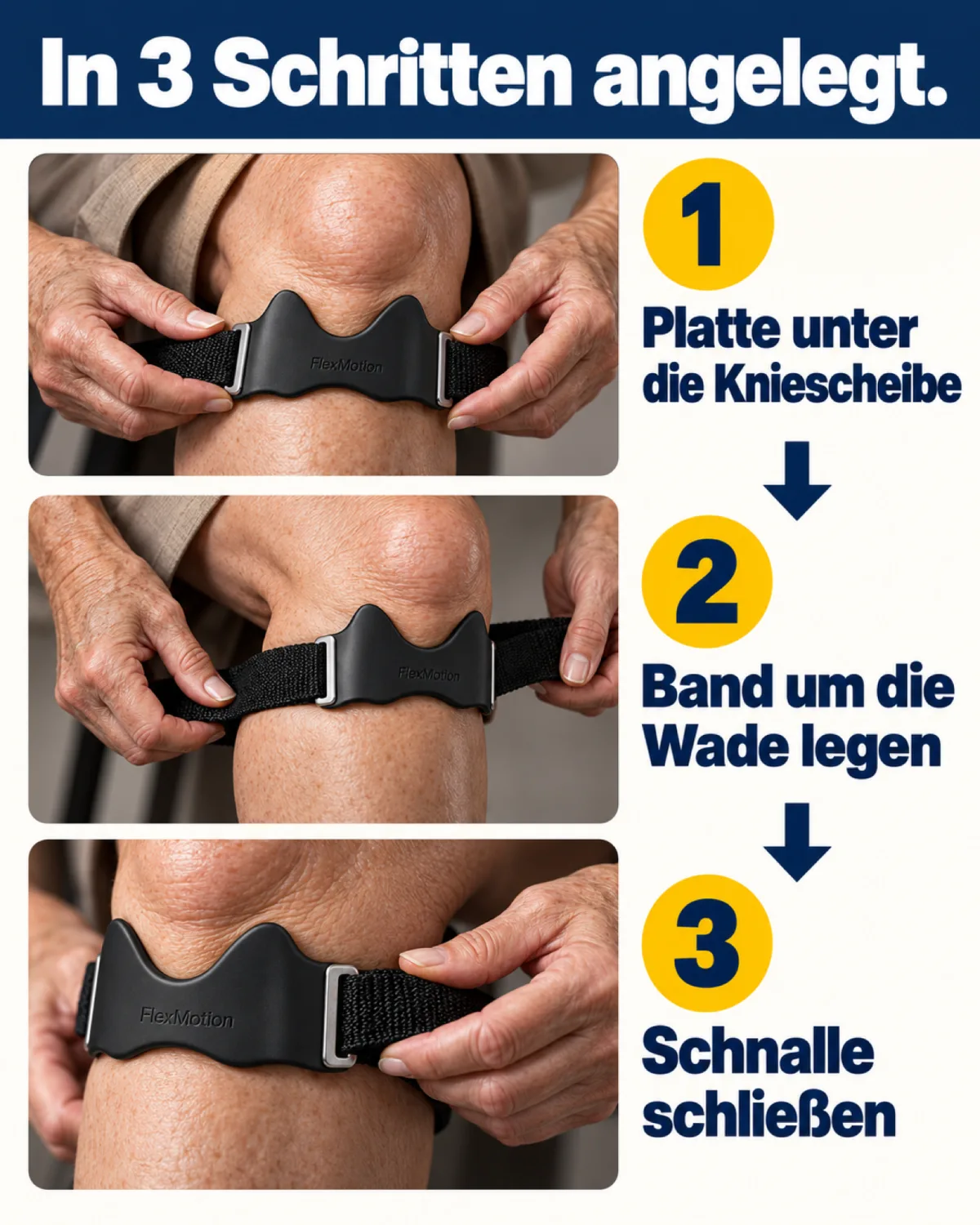 In 3 Schritten angelegt: ältere Hände legen FlexMotion an. 1 Platte unter die Kniescheibe, 2 Band um die Wade legen, 3 Schnalle schließen